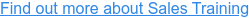 Find out more about Sales Training
