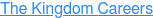 The Kingdom Careers