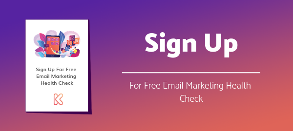 Sign Up For Free Email Marketing Health Check