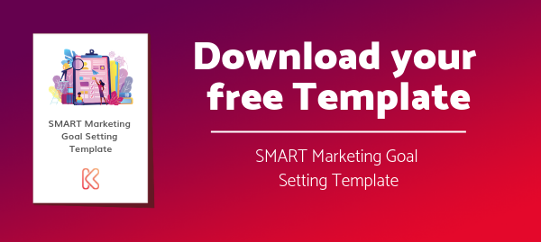 Click Here to Download the SMART Marketing Goals Free Template