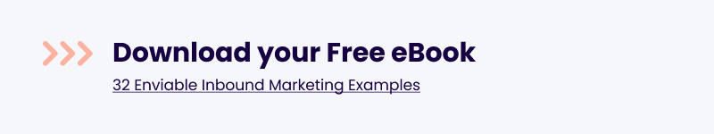 32 Enviable Inbound Marketing Examples